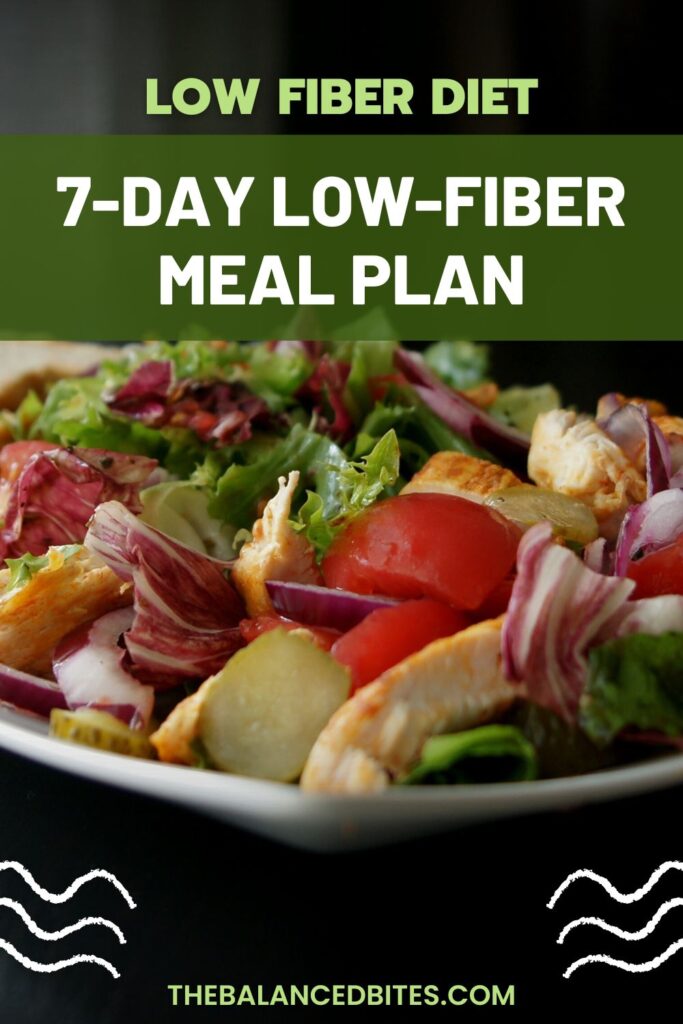 7-Day Low-Fiber Meal Plan The Balanced Bites