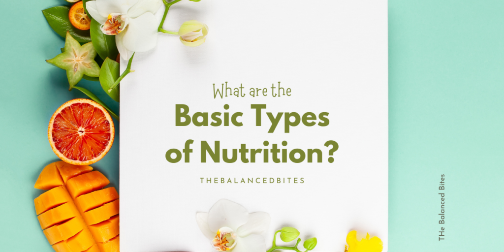 Types of Nutrition