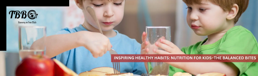 Healthy Nutrition For Kids